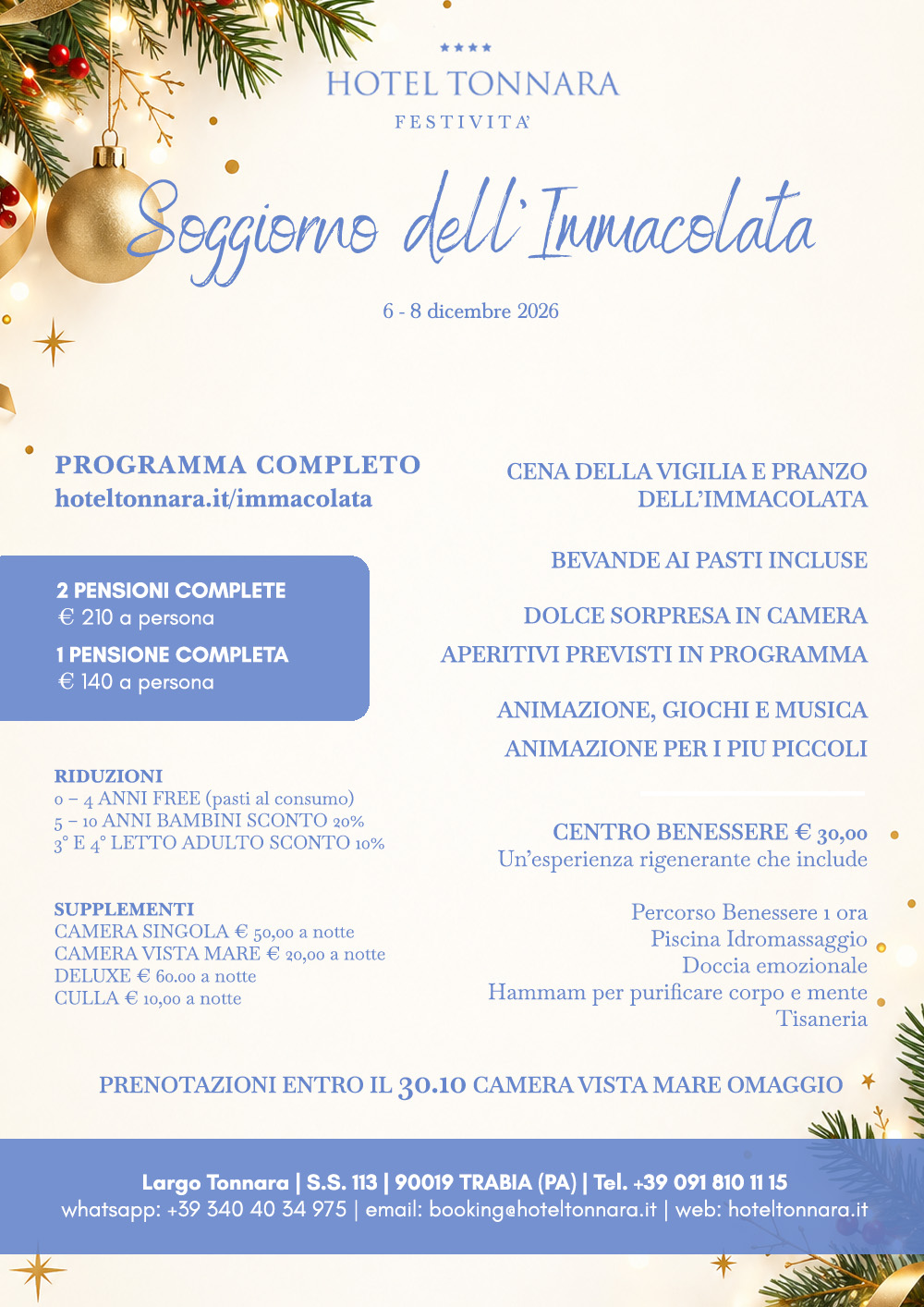 Soggiorno dell'Immacolata 2026